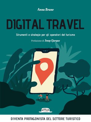 cover image of Digital travel. Strumenti e strategie per gli operatori del turismo